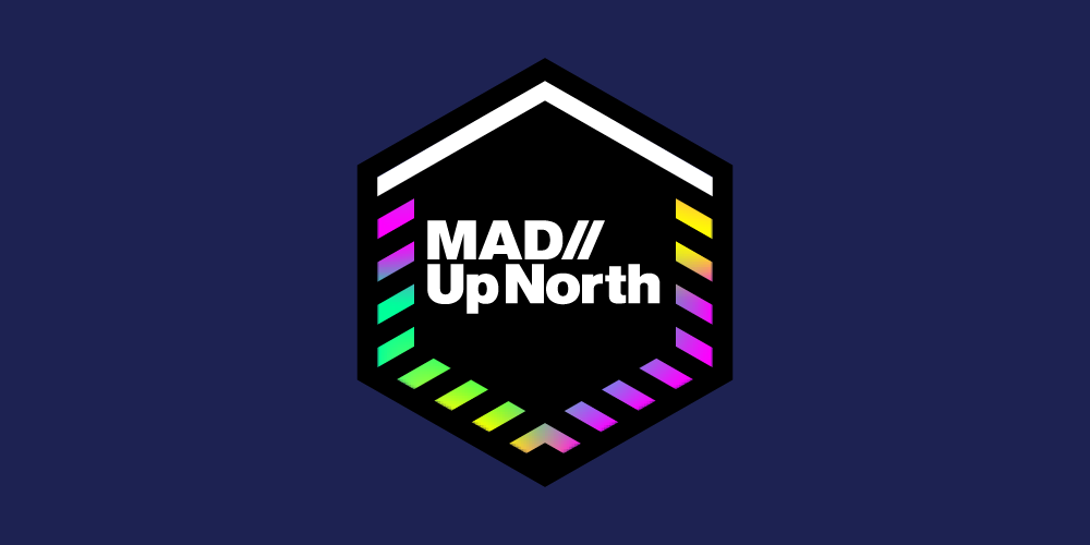 MAD//UpNorth