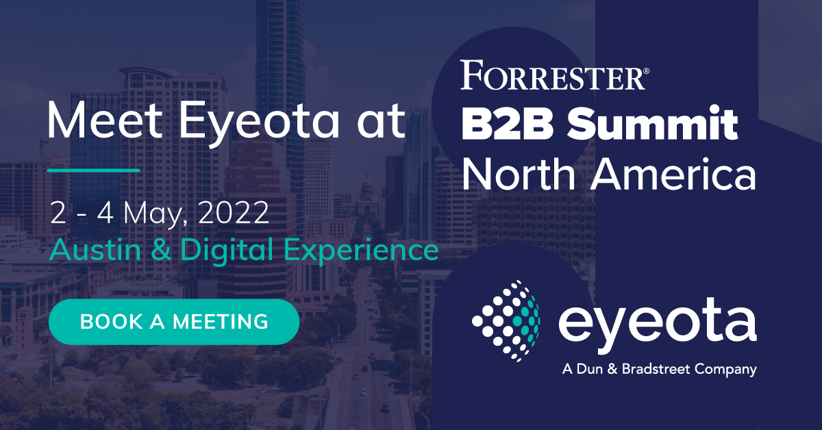 Meet Eyeota at Forrester B2B Summit 2022